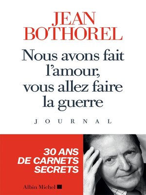 cover image of Nous avons fait l'amour, vous allez faire la guerre